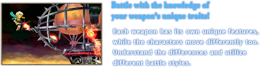 Battle with the knowledge of your weapon's unique traits!