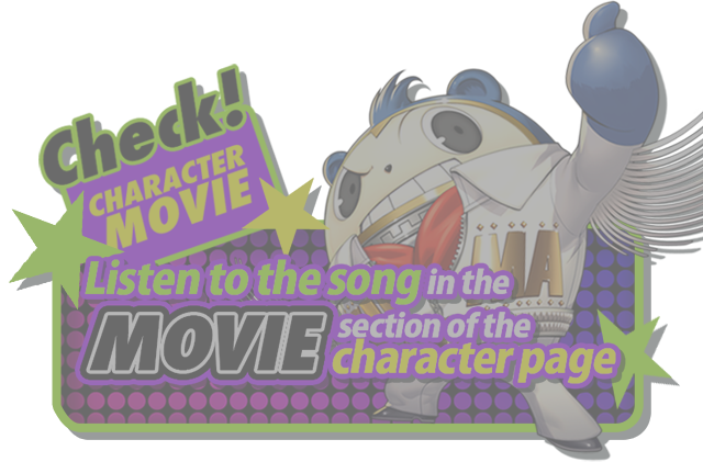 Check! CHARACTER MOVIE Listen to the song in the MOVIE section of the character page