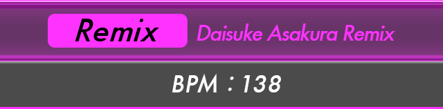 Remix Daisuke Asakura Remix BPM:138