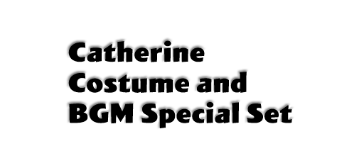 Catherine Costume & BGM Special Set