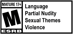Rated mature due to language, partial nudity, sexual themes and violence.